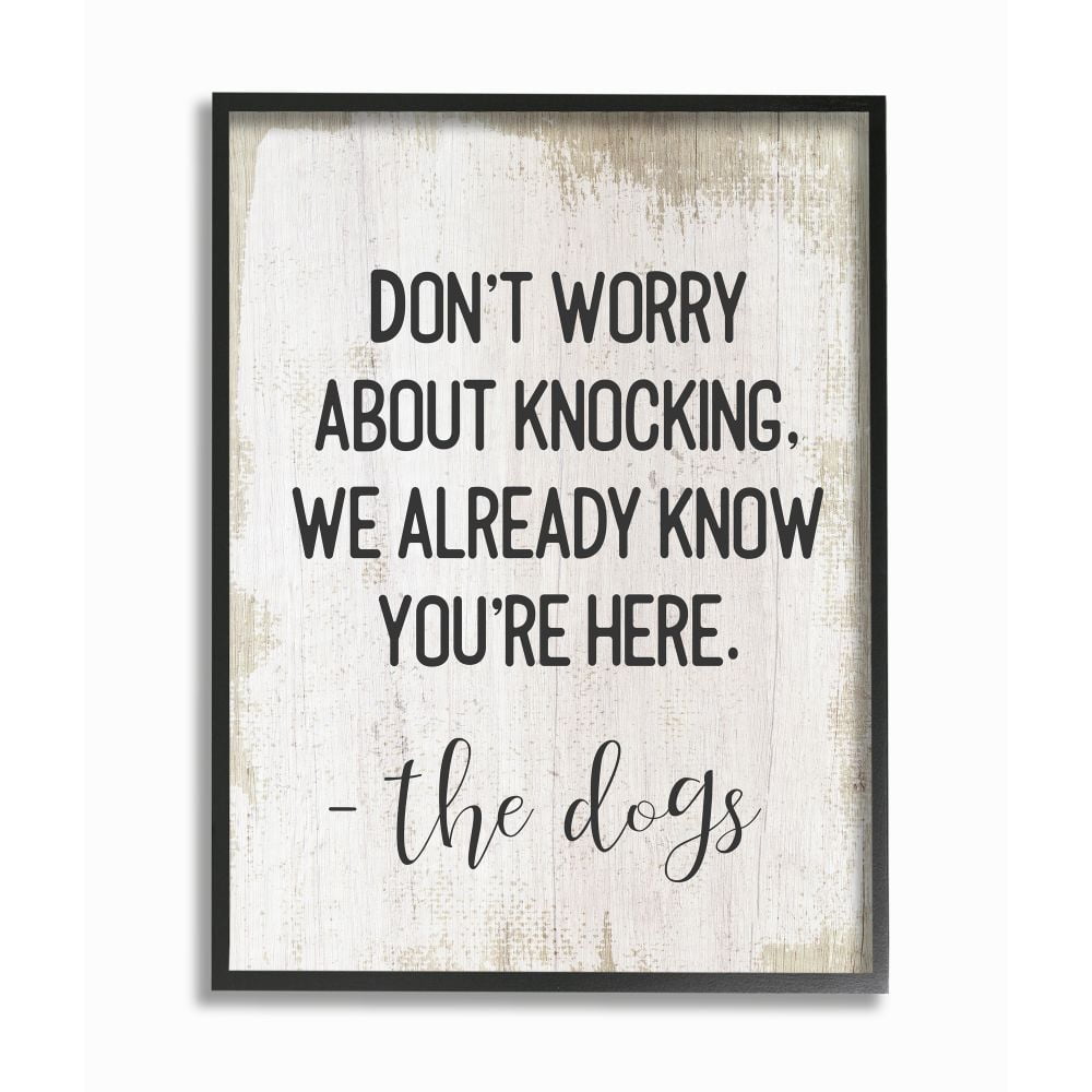 Stupell Industries We Know You're Here From The Dogs Pet Humor Designed by Daphne Polselli