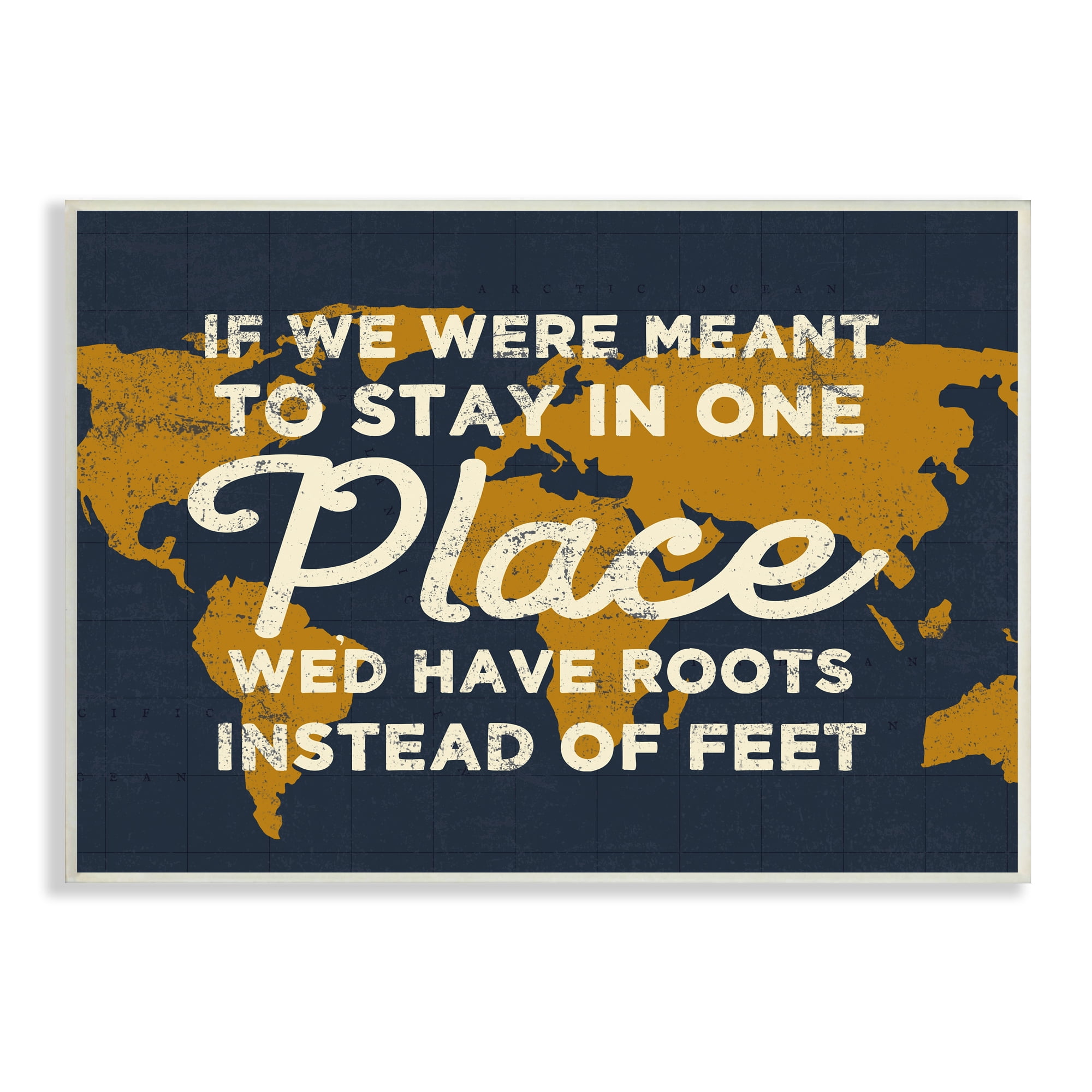 Stupell Industries We'd Have Roots Encouraging Travel World Map Sign,19 x 13, Design by Daphne Polselli