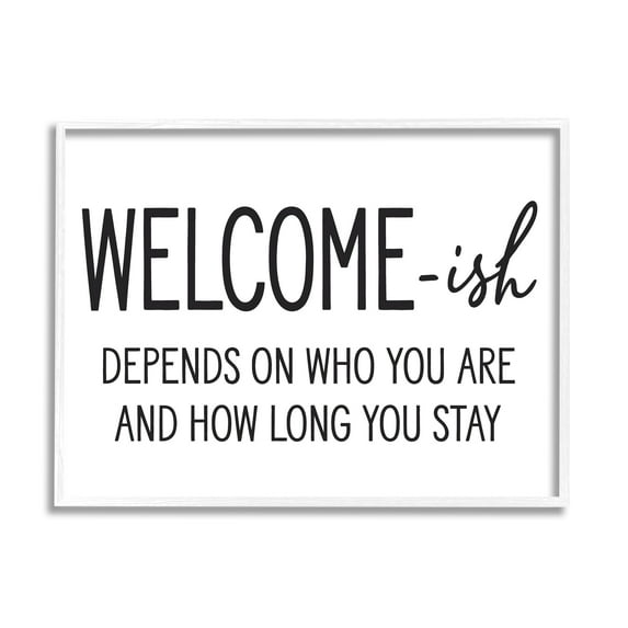 Stupell Industries Welcome-Ish Funny Entryway Sign Casual Humor Graphic Art White Framed Art Print Wall Art, Design by Lettered and Lined