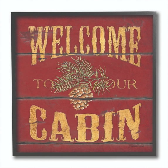 Stupell Industries Welcome To Our Cabin Country Home Red Yellow Word Painting Framed Giclee Texturized Art by Stephanie Workman Marrott
