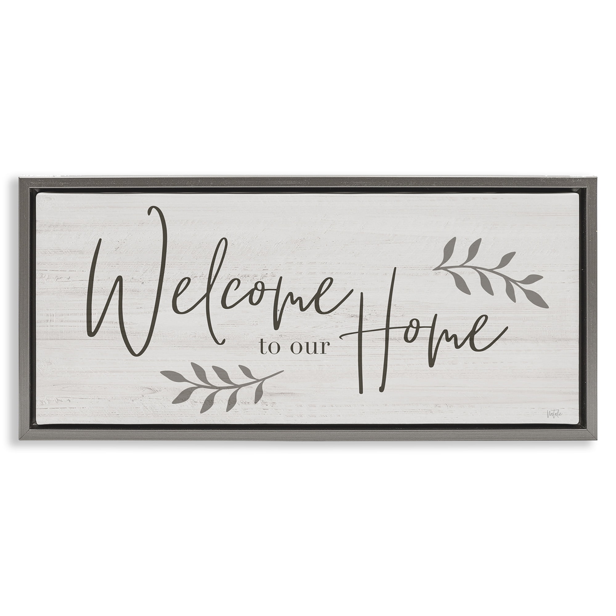 Stupell Industries Welcome To Our Home Country Sign Botanical & Floral Painting Gray Floater Framed Canvas Art Print Wall Art, 25 x 11