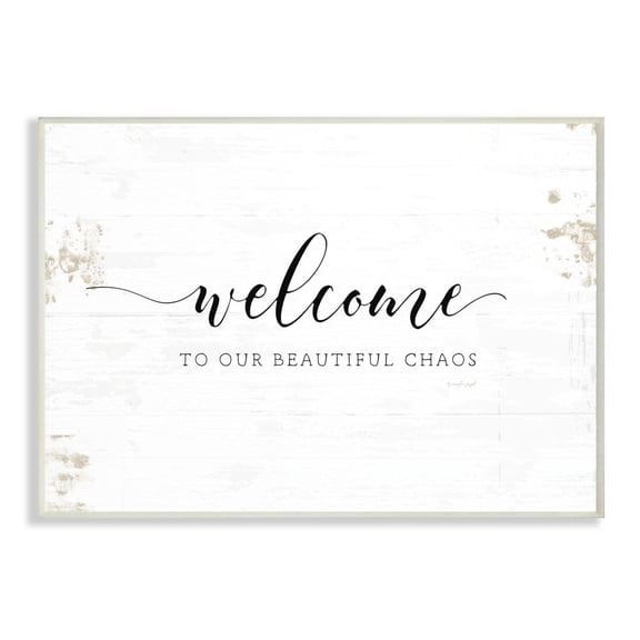 Stupell Industries Welcome to Our Beautiful Chaos Fun Family Phrase Designed by Jennifer Pugh