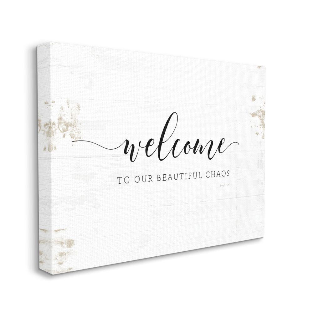 Stupell Industries Welcome to Our Beautiful Chaos Fun Family Phrase Designed by Jennifer Pugh