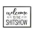 thumbnail image 1 of Stupell Industries Welcome to the S*** Show Sassy Home Sign Typography Painting Black Framed Art Print Wall Art, 16 x 20, 1 of 7