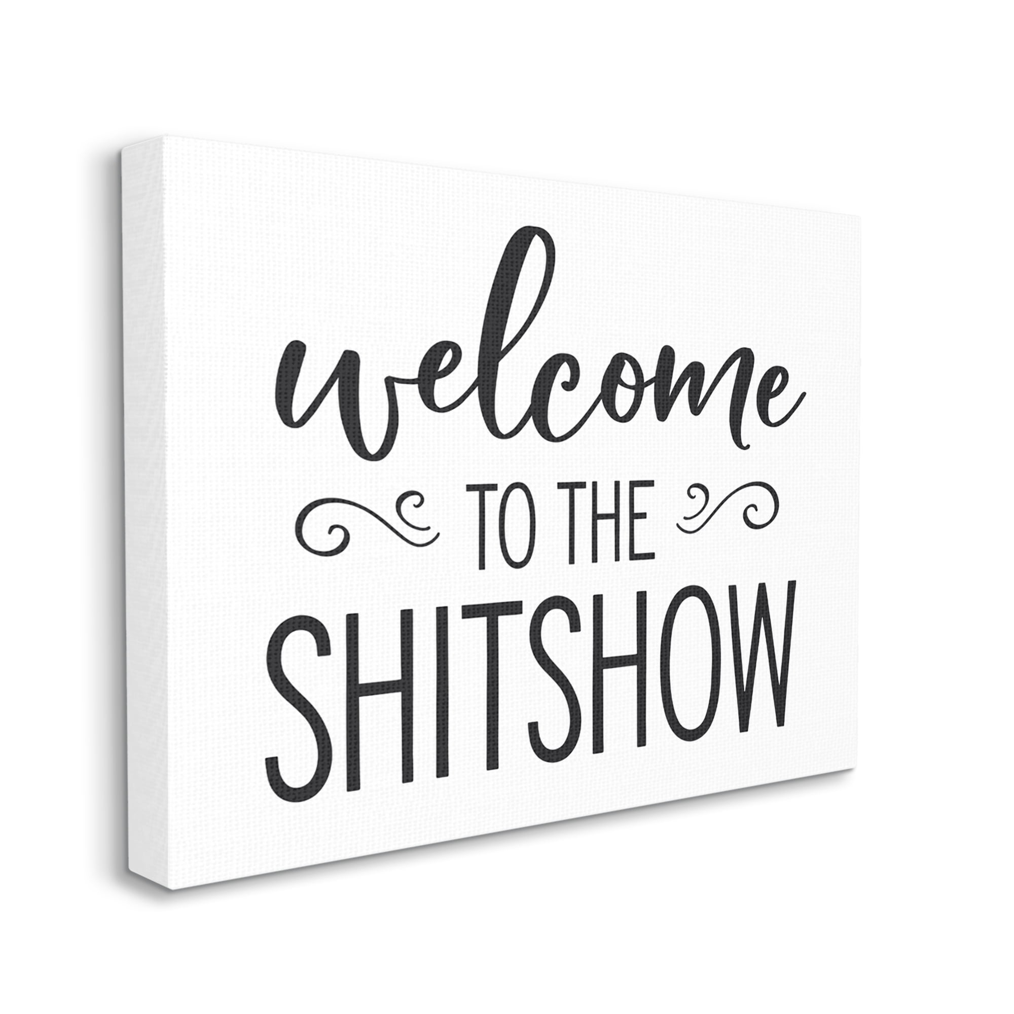 Stupell Industries Welcome to the S*** Show Sassy Home Sign Typography Painting Gallery Wrapped Canvas Print Wall Art, 36 x 48