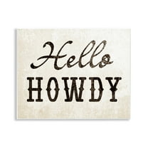 Stupell Industries Western Hellow Howdy Text & Numbers Painting Unframed Art Print Wall Art, 14 x 11