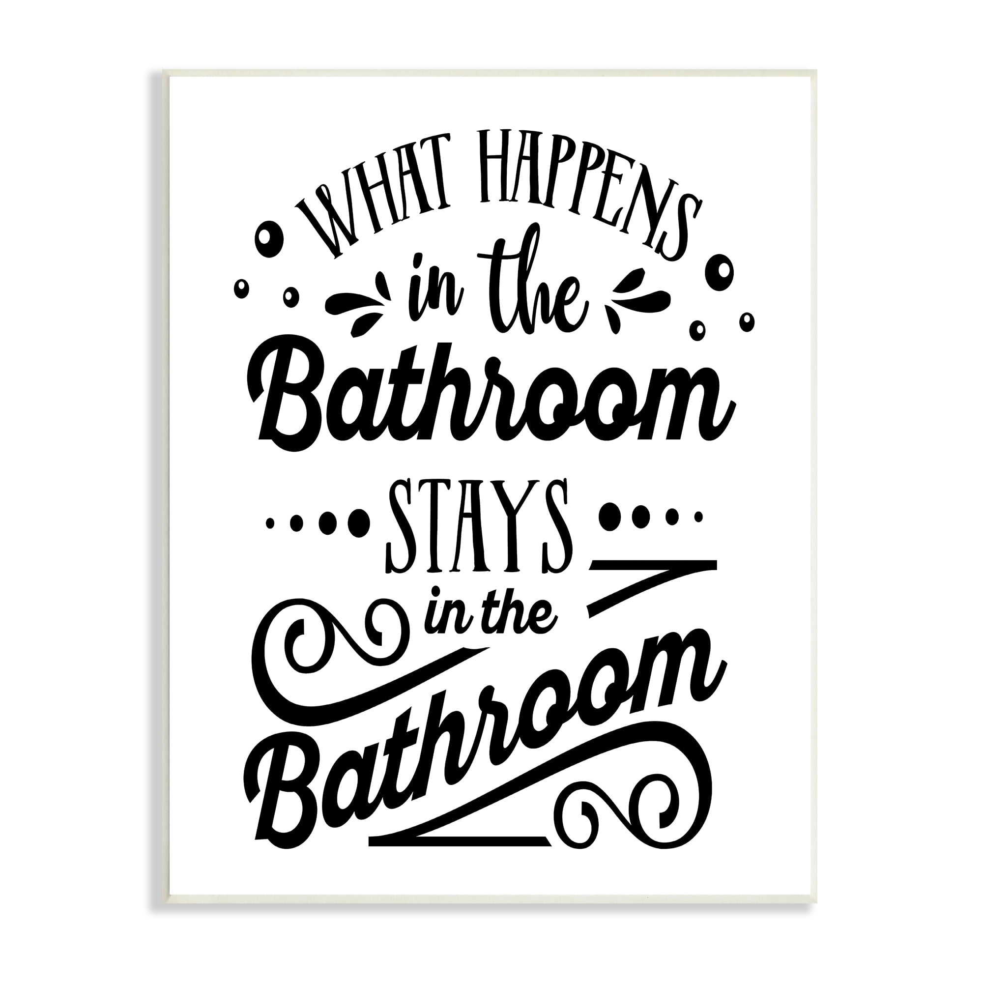Stupell Industries What Happens In Bathroom Silly Decorated Typography Graphic Art Unframed Art Print Wall Art, Design by Lettered and Lined