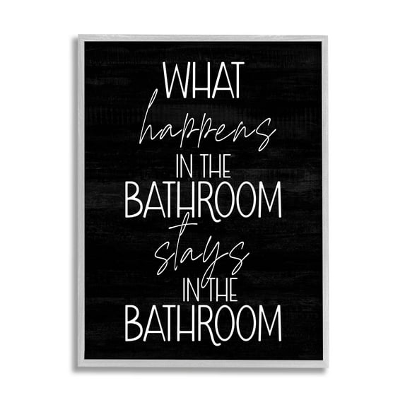 Stupell Industries What Happens In The Bathroom Graphic Art Gray Framed Art Print Wall Art, Design by Lil' Rue