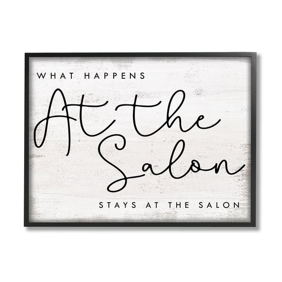 Stupell Industries What Happens at the Salon Phrase Beauty Sentiments Inspirational Painting Black Framed Art Print Wall Art, 24 x 30