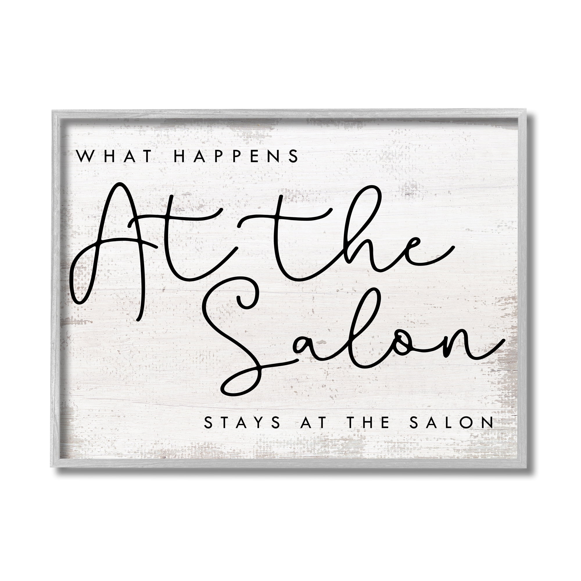 Stupell Industries What Happens at the Salon Phrase Beauty Sentiments Inspirational Painting Gray Framed Art Print Wall Art, 16 x 20