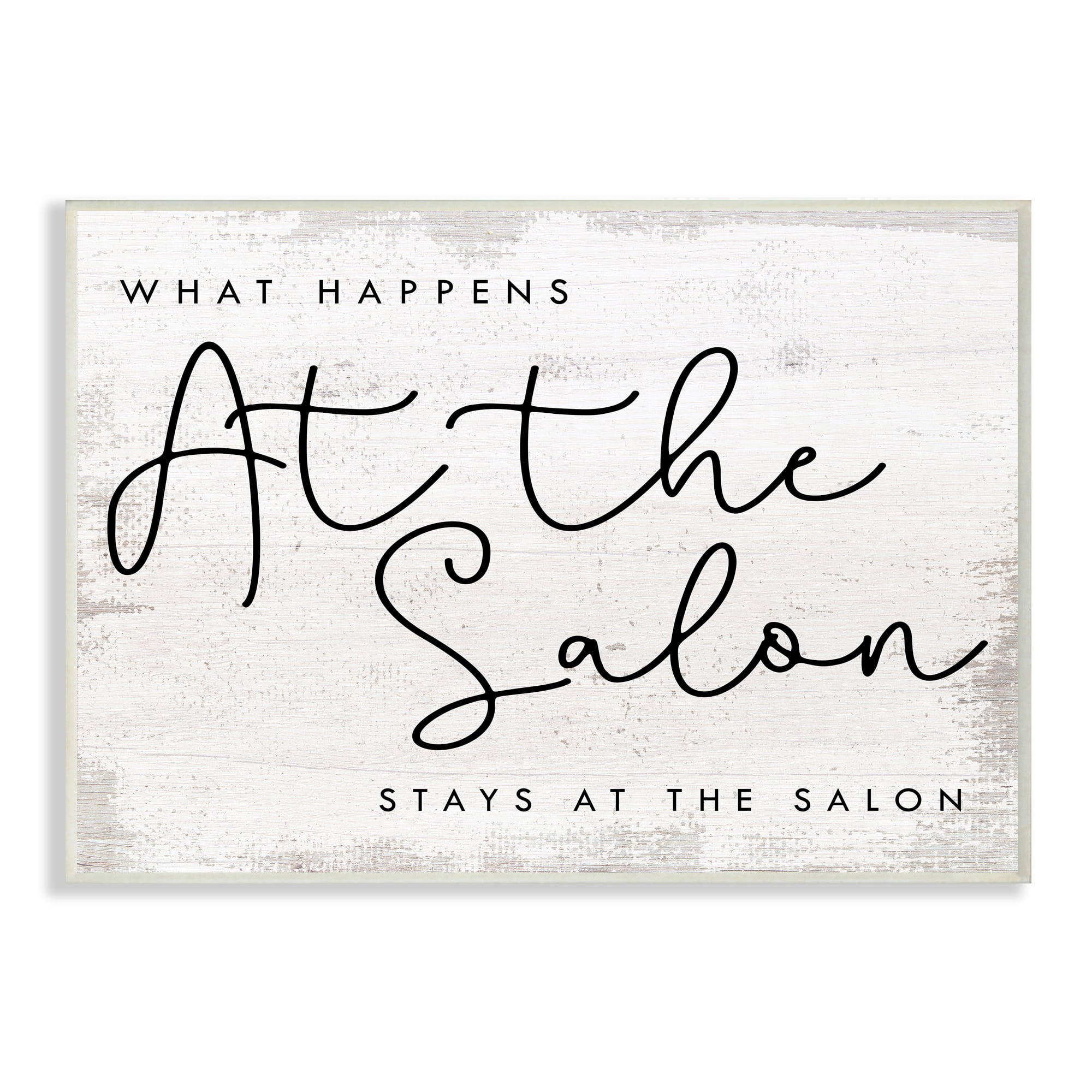 Stupell Industries What Happens at the Salon Phrase Beauty Sentiments Inspirational Painting Unframed Art Print Wall Art, 13 x 19
