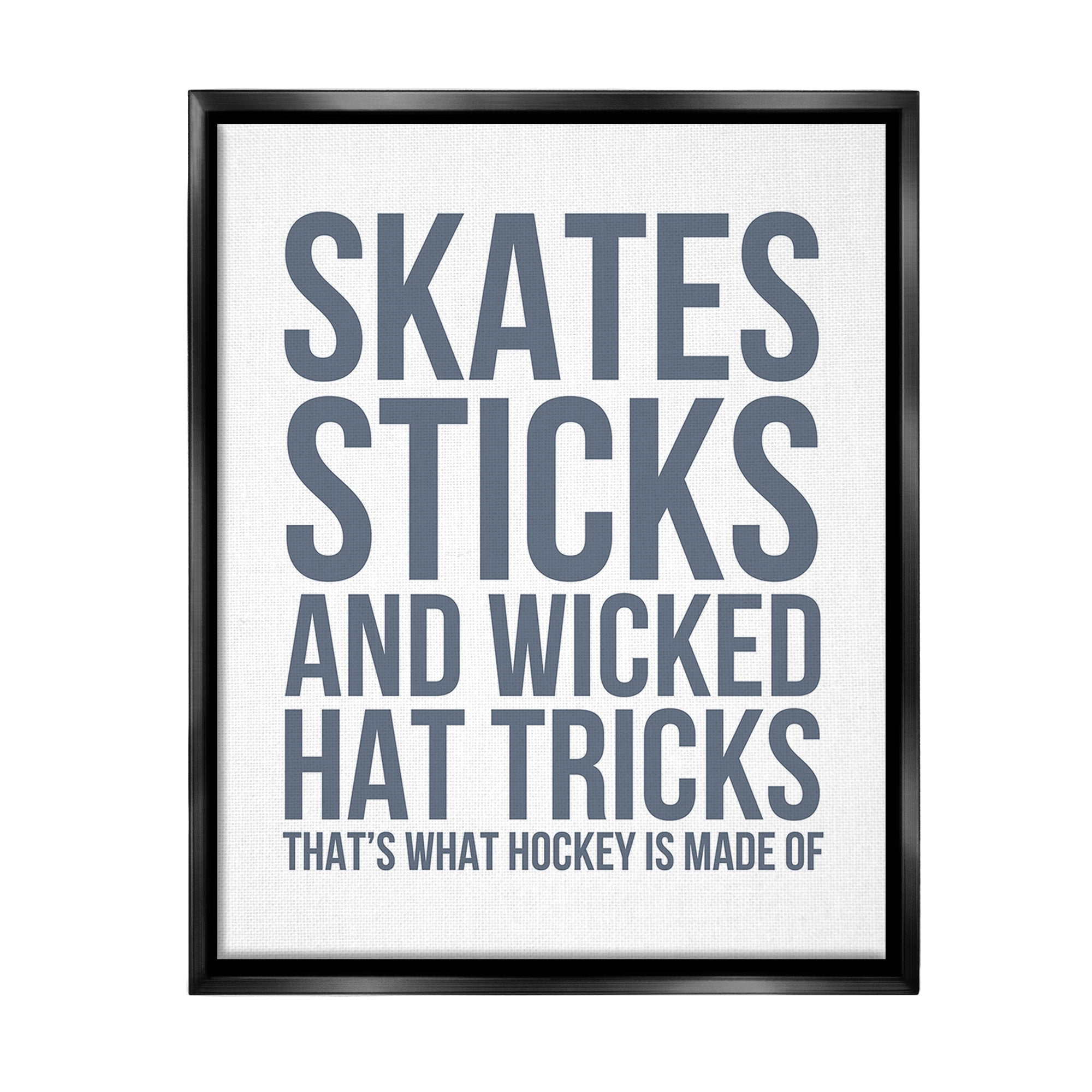 Stupell Industries What Hockey Is Made Of Sports Painting Black Floater Framed Canvas Art Print Wall Art, 25 x 31