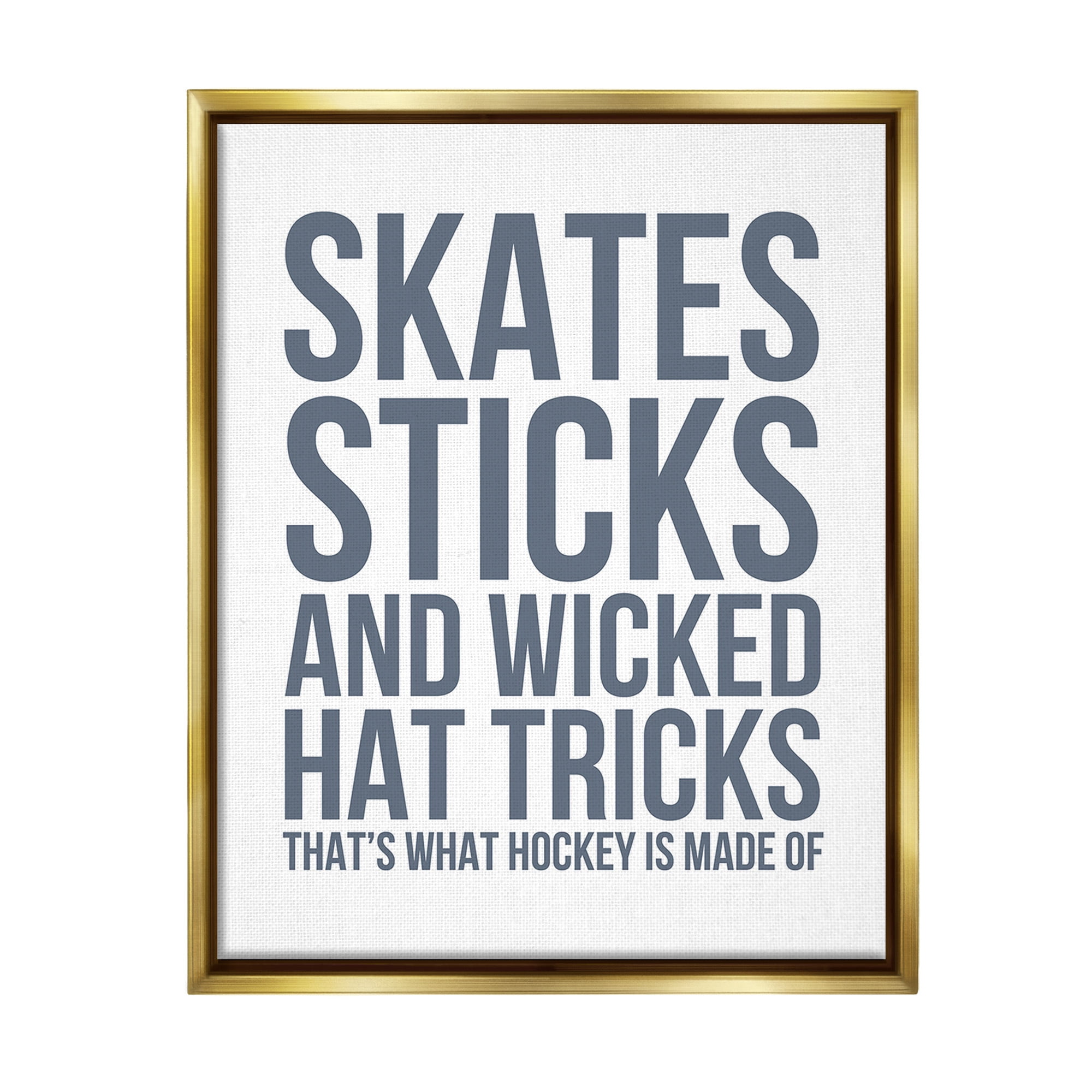 Stupell Industries What Hockey Is Made Of Sports Painting Gold Floater Framed Canvas Art Print Wall Art, 17 x 21