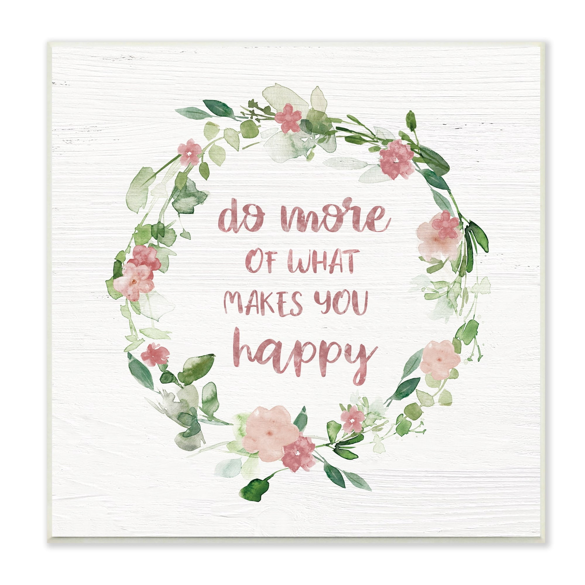 Stupell Industries What Makes You Happy Motivational Phrase Pink Flowers, 12 x 12, Design by Carol Robinson