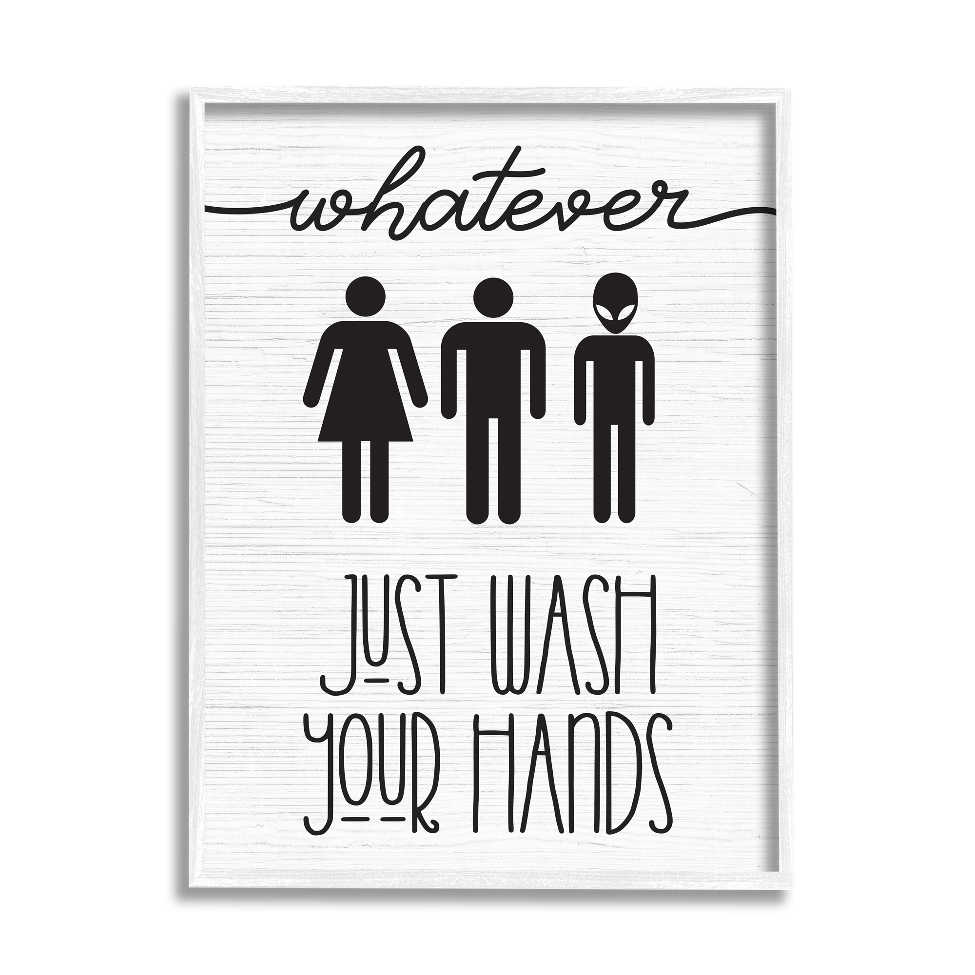 Stupell Industries Whatever Just Wash Your Hands Outer Space Alien, 24 x 30, Design by Daphne Polselli