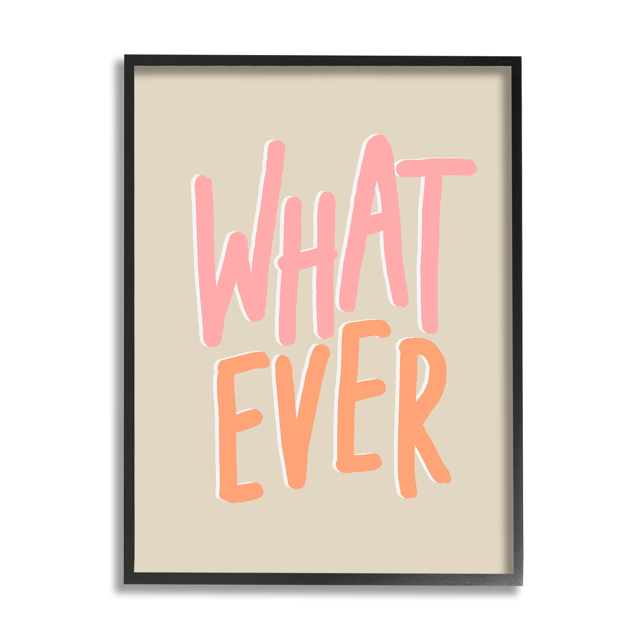 Stupell Industries Whatever Playful Casual Text Graphic Art Black Framed Art Print Wall Art, Design by Sundance Group