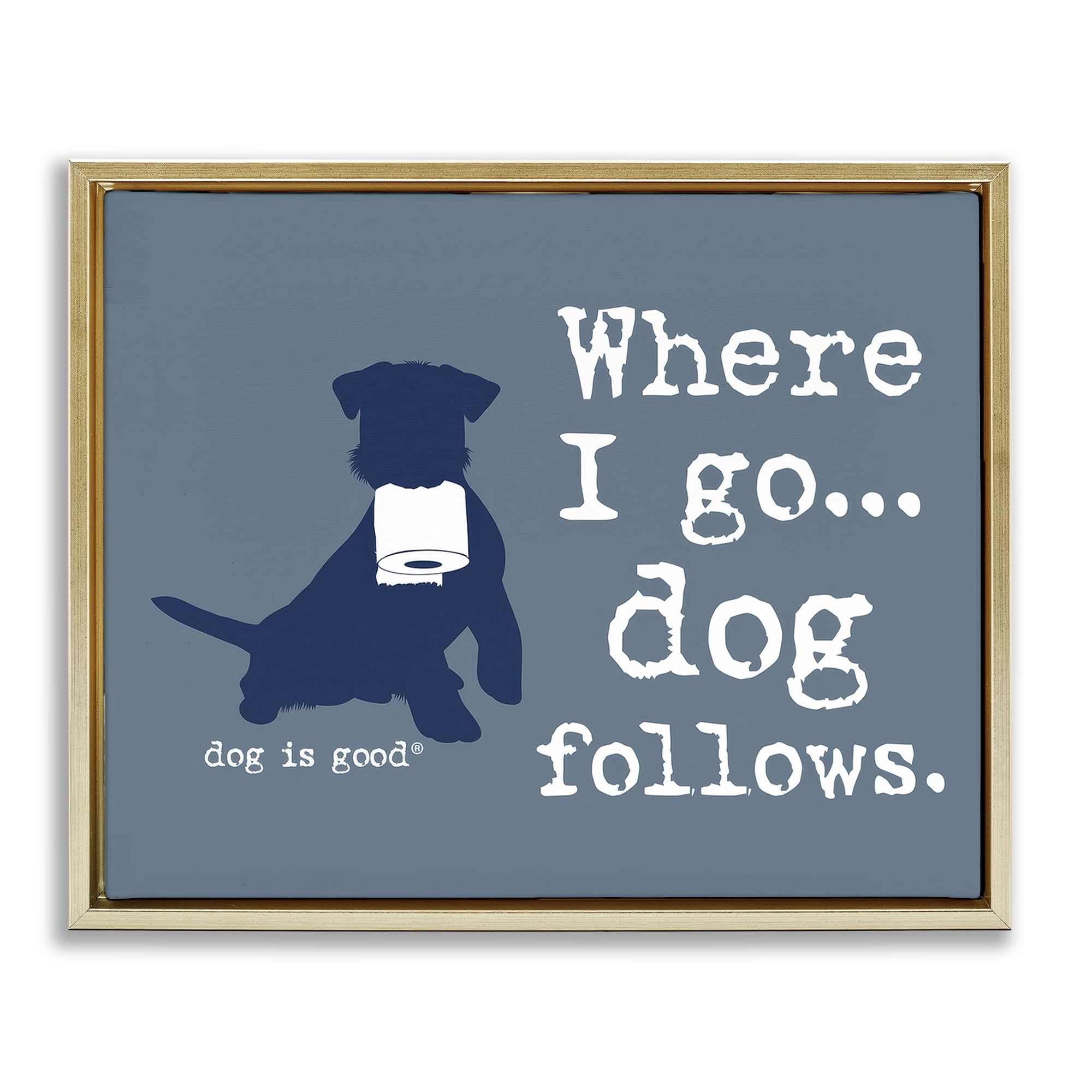 Stupell Industries Where I Go Dog Follows Animals Painting Gold Floater Framed Canvas Art Print Wall Art, 21 x 17