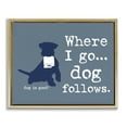 thumbnail image 1 of Stupell Industries Where I Go Dog Follows Animals Painting Gold Floater Framed Canvas Art Print Wall Art, 31 x 25, 1 of 10