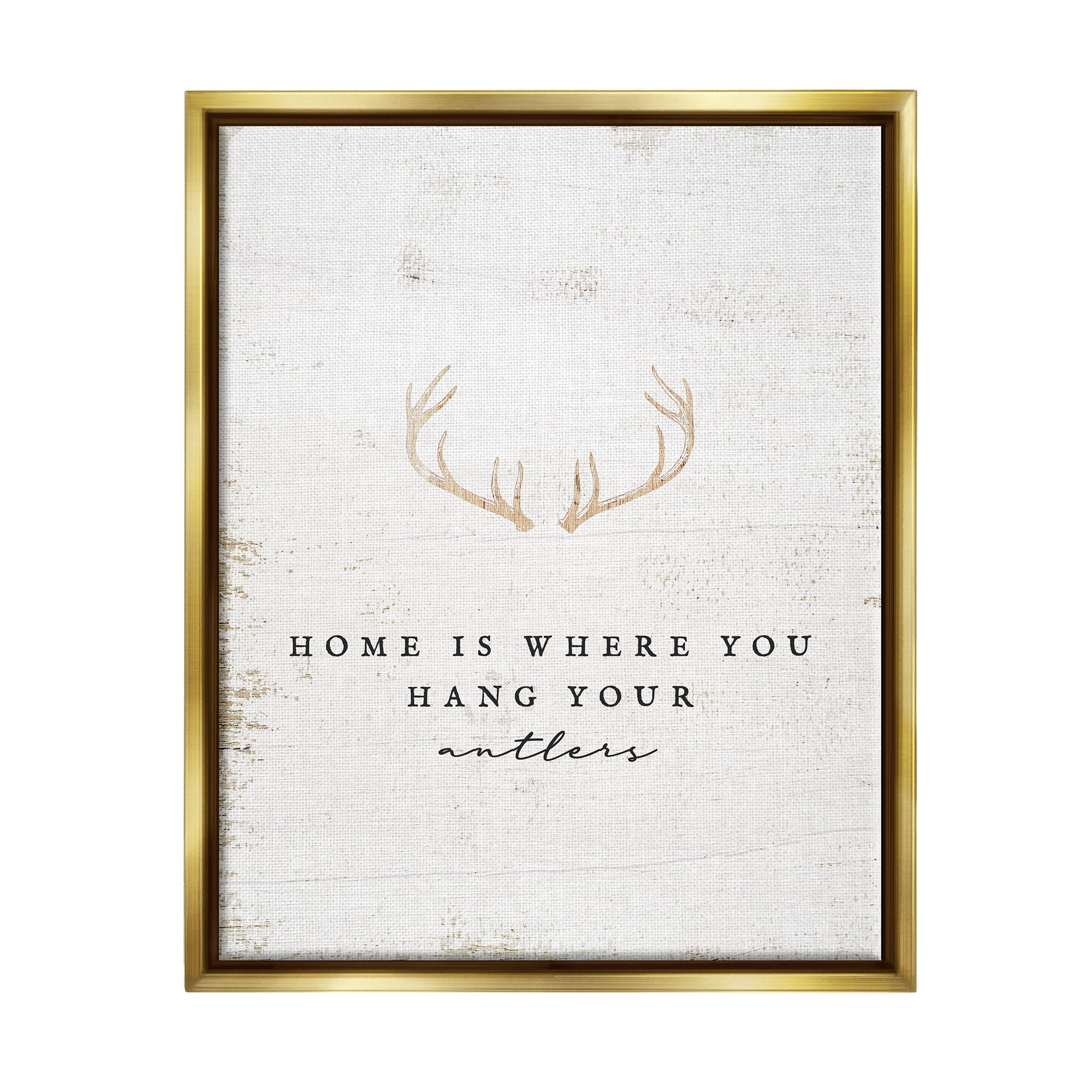 Stupell Industries Where You Hang Your Antlers Phrase Animals & Insects Painting Gold Floater Framed Art Print Wall Art