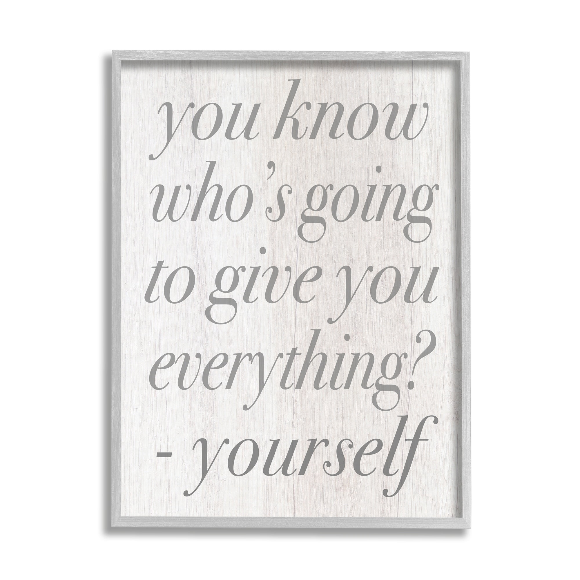 Stupell Industries Who's Going to Give You Everything Inspirational Phrase, 16 x 20, Design by Daphne Polselli
