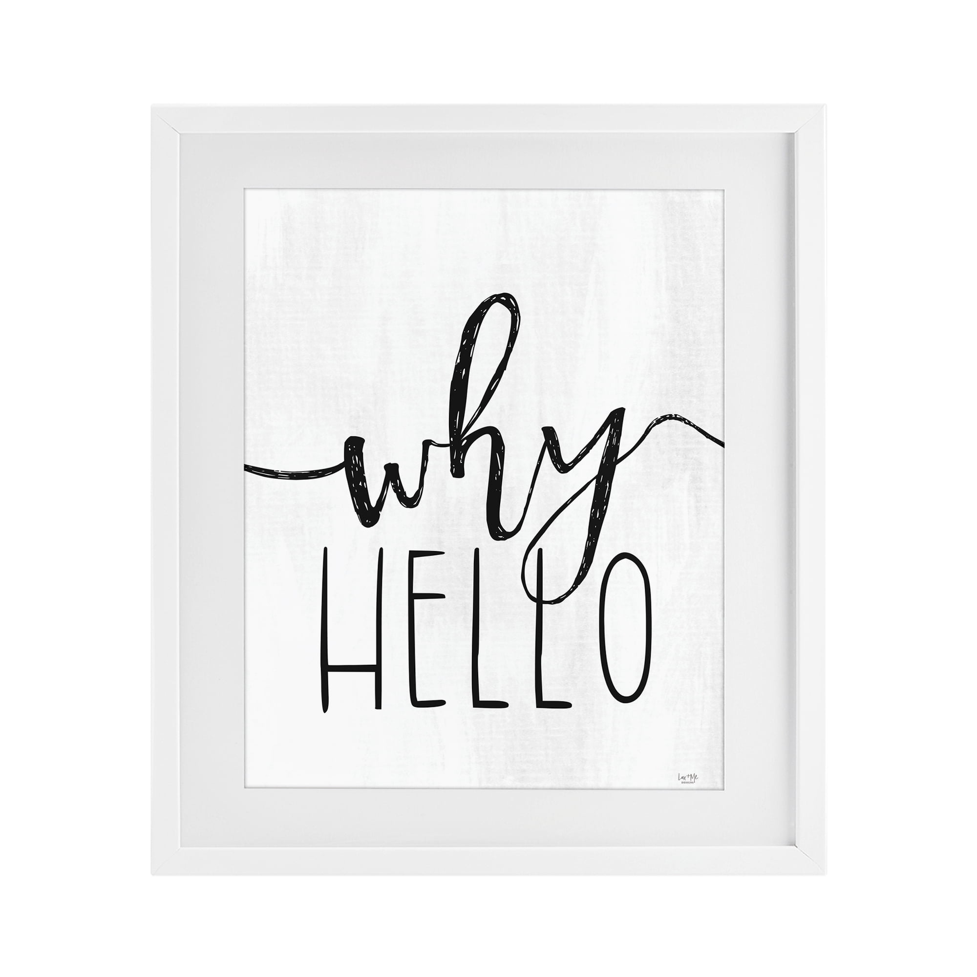 Stupell Industries Why Hello Typography White Framed Print Under Glass, design by Lux + Me Designs