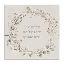 Stupell Industries Wild Spirit Soft Heart Sweet Soul Inspirational Painting Wrapped Canvas Canvas Art Print Wall Art, 17 x 17