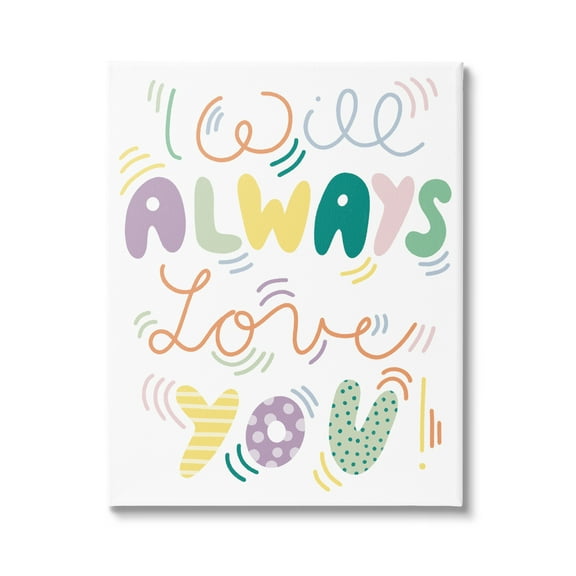 Stupell Industries Will Always Love You Eccentric Patterned Typography Graphic Art Gallery Wrapped Canvas Print Wall Art, Design by Dominika Godette