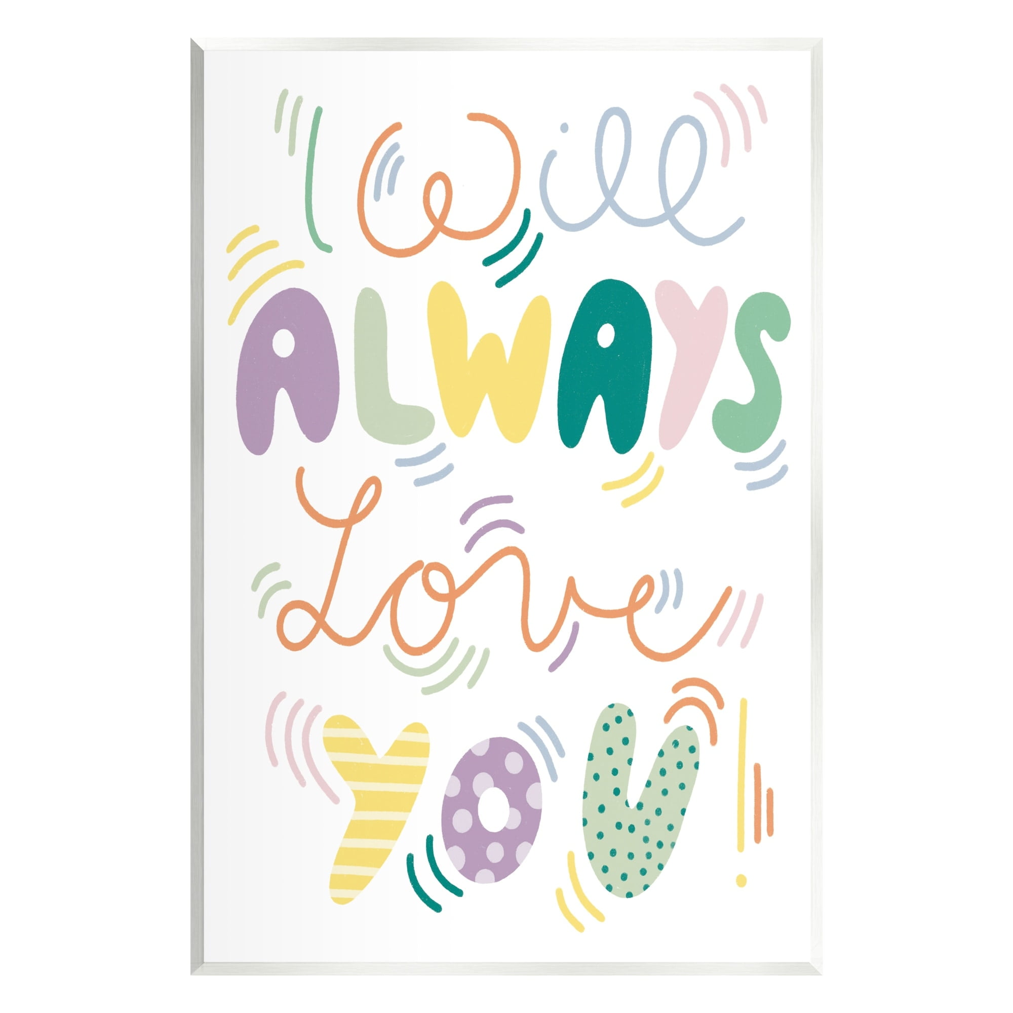 Stupell Industries Will Always Love You Eccentric Patterned Typography Graphic Art Unframed Art Print Wall Art, Design by Dominika Godette