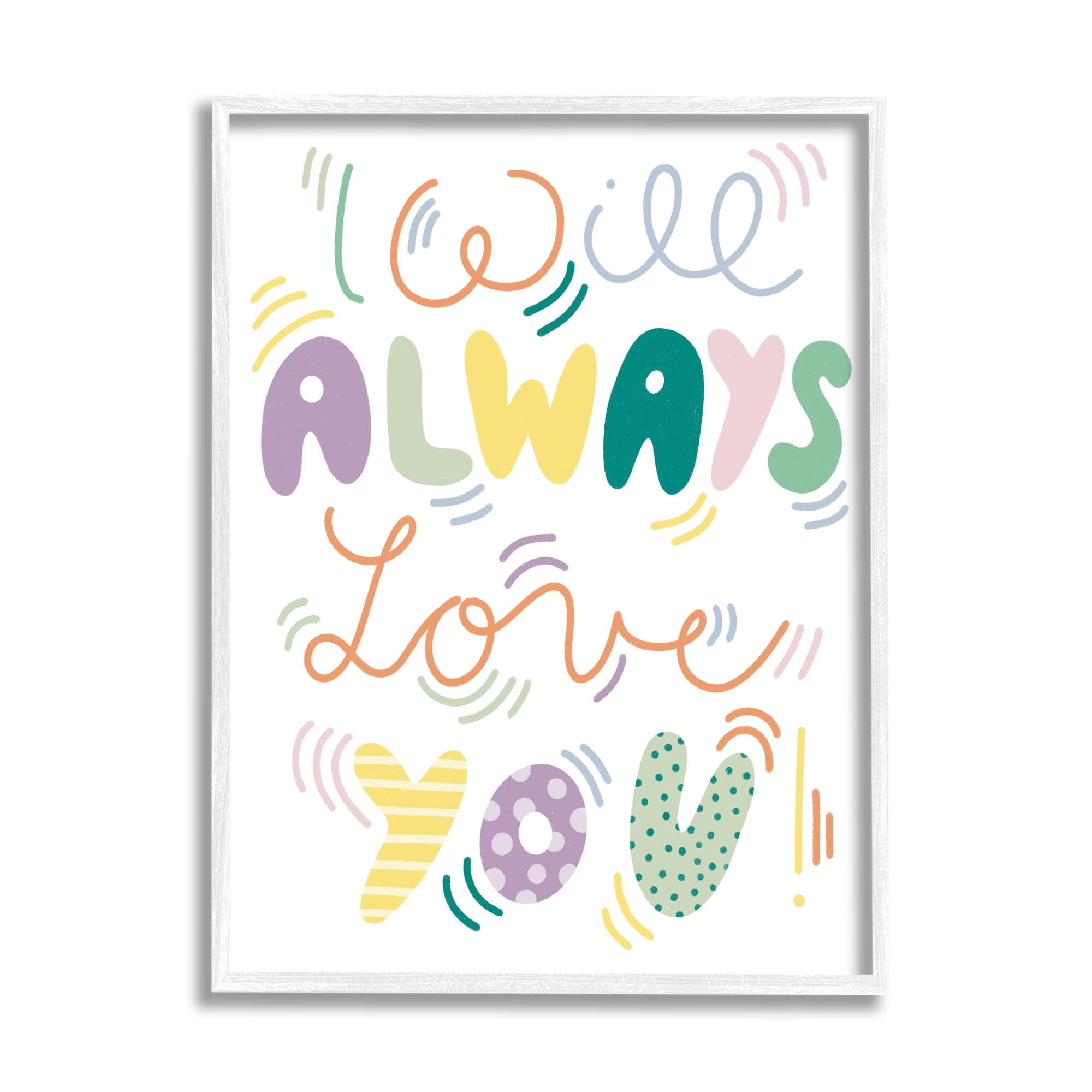 Stupell Industries Will Always Love You Eccentric Patterned Typography Graphic Art White Framed Art Print Wall Art, Design by Dominika Godette