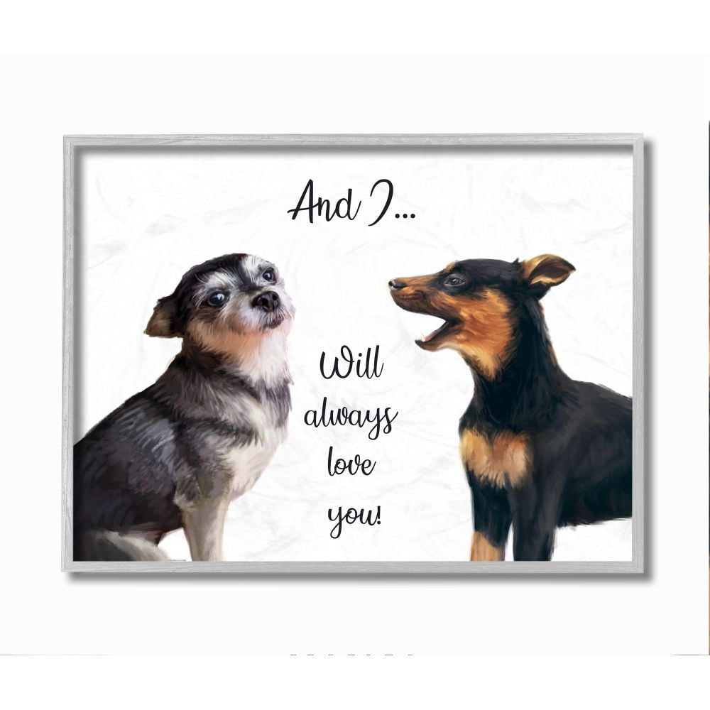 Stupell Industries Will Always Love You Quote Romantic Dog Serenade Framed Wall Art Design by Ziwei Li, 11" x 14", Gray Framed