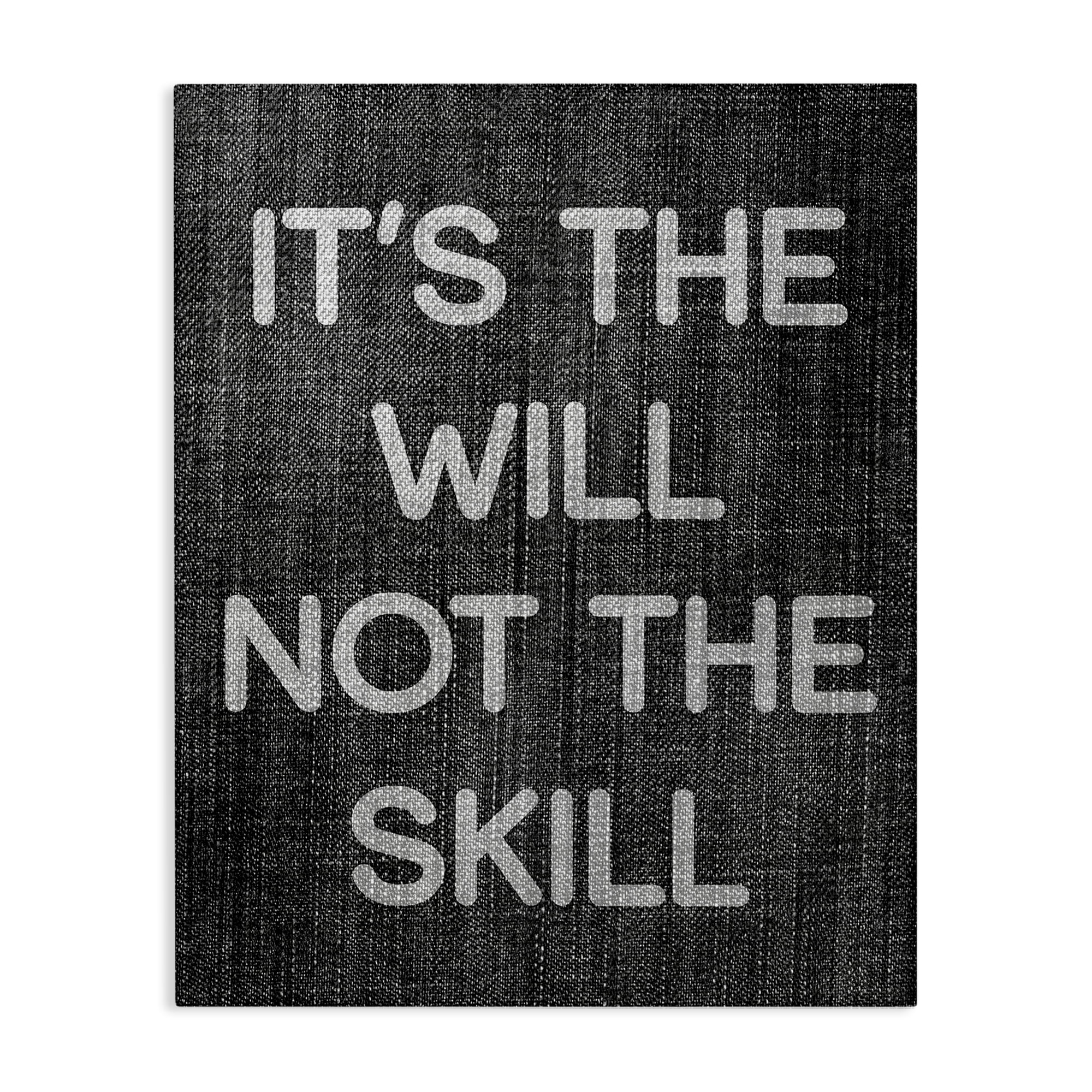 Stupell Industries Will Not Skill Phrase Text & Numbers Painting Wrapped Canvas Art Print Wall Art, 30 x 40