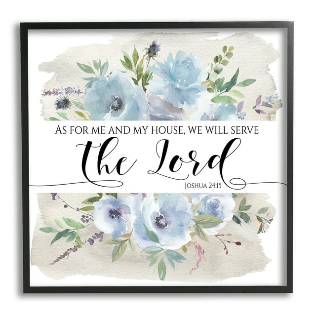Stupell Industries Will Serve the Lord Joshua 24:15 Blue Florals Religious Painting Black Framed Art Print Wall Art, 24 x 24