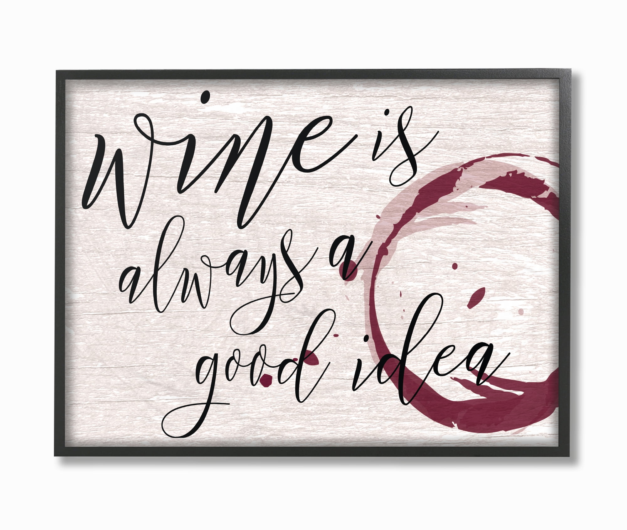 Stupell Industries Wine is Always a Good Idea Novelty Painting Black Framed Art Print Wall Art, 11 x 14