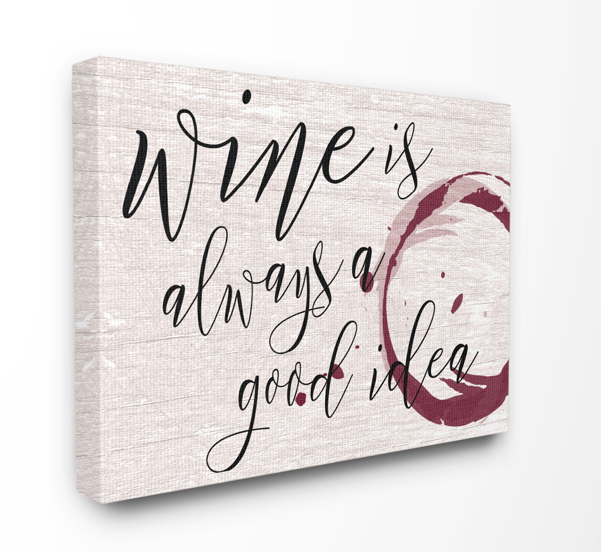 Stupell Industries Wine is Always a Good Idea Novelty Painting Gallery Wrapped Canvas Art Print Wall Art, 24 x 30