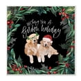 thumbnail image 1 of Stupell Industries Wishing You a Golden Holiday Phrase Pet Dogs Animals & Insects Painting Unframed Art Print Wall Art, 12 x 12, 1 of 5