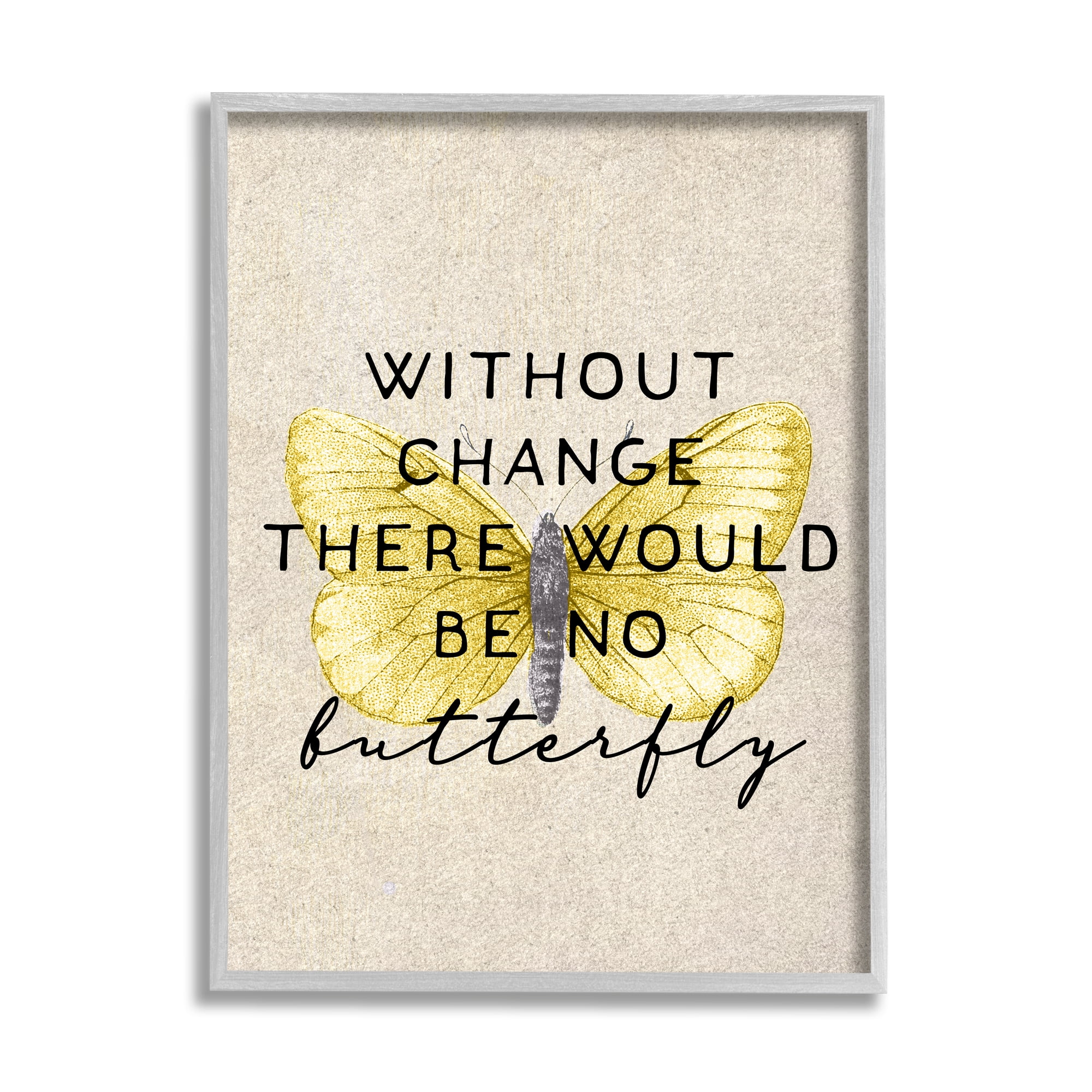 Stupell Industries Without Change There'd Be No Butterfly Quote Vintage Wings Inspirational Painting Gray Framed Art Print Wall Art, 24 x 30
