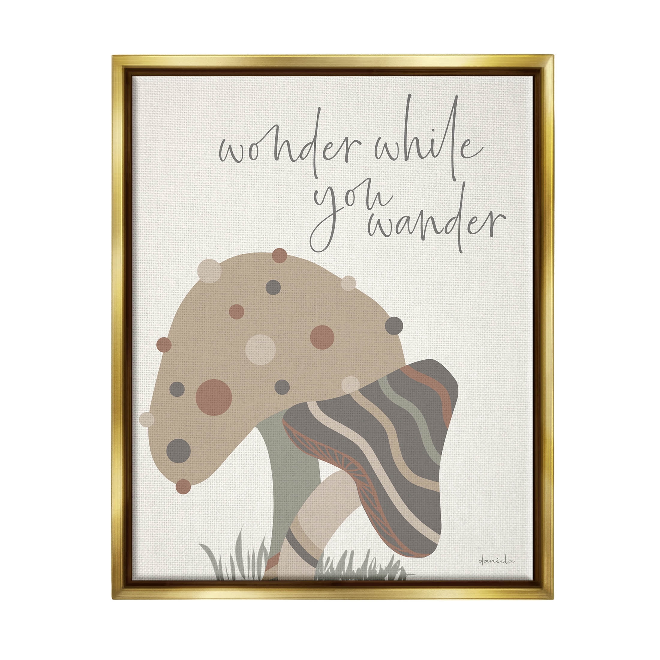 Stupell Industries Wonder While you Wander Mushroom Graphic Art Metallic Gold Floating Framed Canvas Print Wall Art, Design by Daniela Santiago