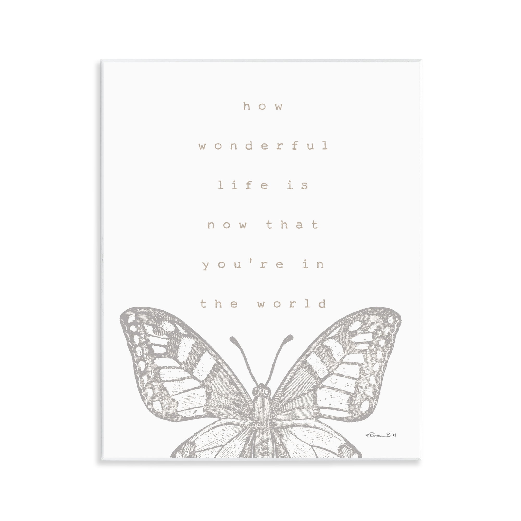 Stupell Industries Wonderful Life Phrase Animals & Insects Painting Unframed Art Print Wall Art, 11 x 14
