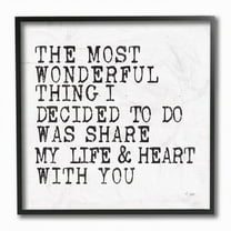 Stupell Industries Wonderful Thing to Share My Life Inspirational Love Quote Framed Wall Art Design by JAXN BLVD, 12" x 12", Black Framed