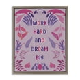 thumbnail image 1 of Stupell Industries Work Hard Dream Big Quotes and Sayings Painting Brown Floater Framed Canvas Art Print Wall Art, 17 x 21, 1 of 9