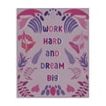 thumbnail image 1 of Stupell Industries Work Hard Dream Big Quotes and Sayings Painting Wrapped Canvas Canvas Art Print Wall Art, 16 x 20, 1 of 7