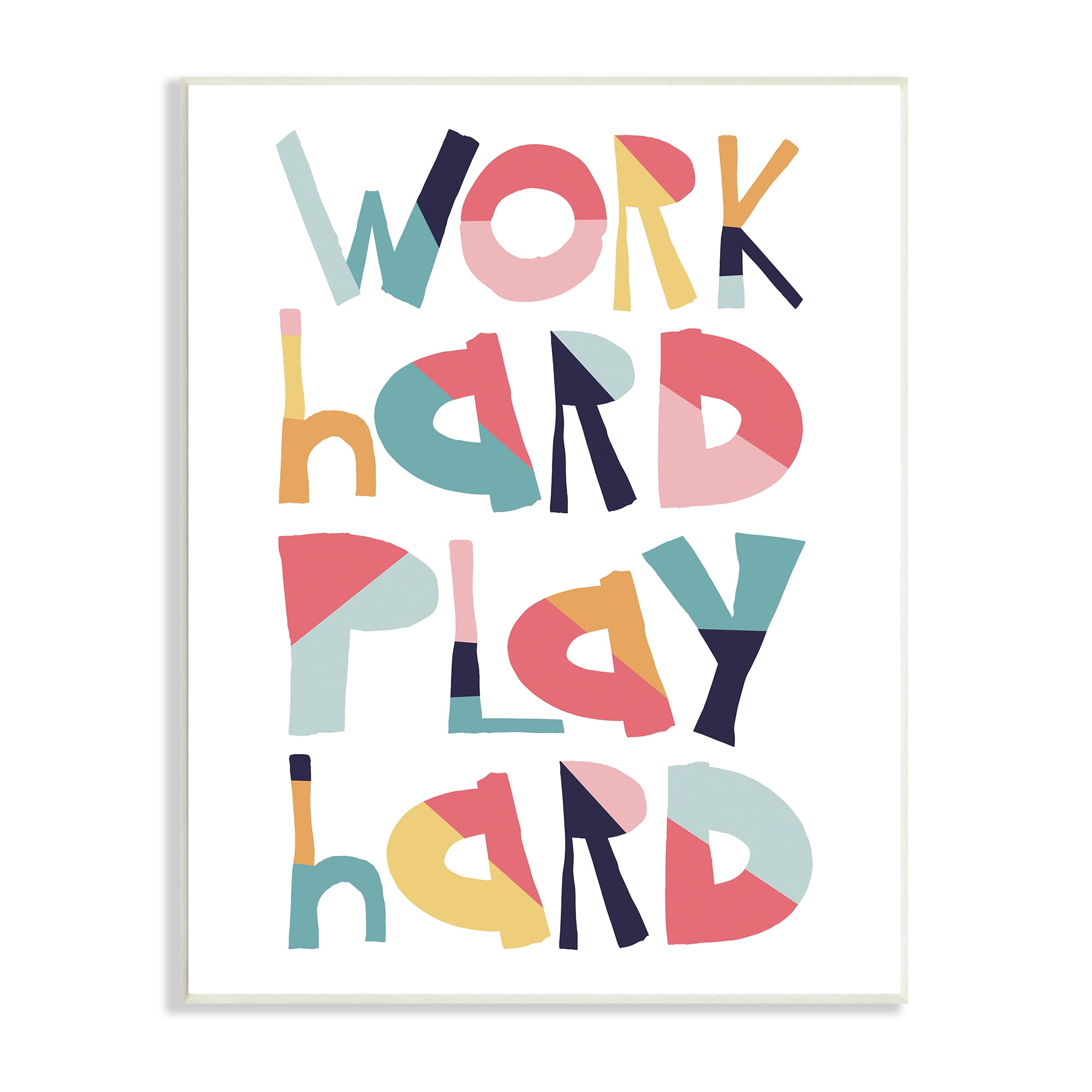 Stupell Industries Work Hard Play Hard Phrase Geometric Pattern Typography Inspirational Painting Unframed Art Print Wall Art, 10 x 15