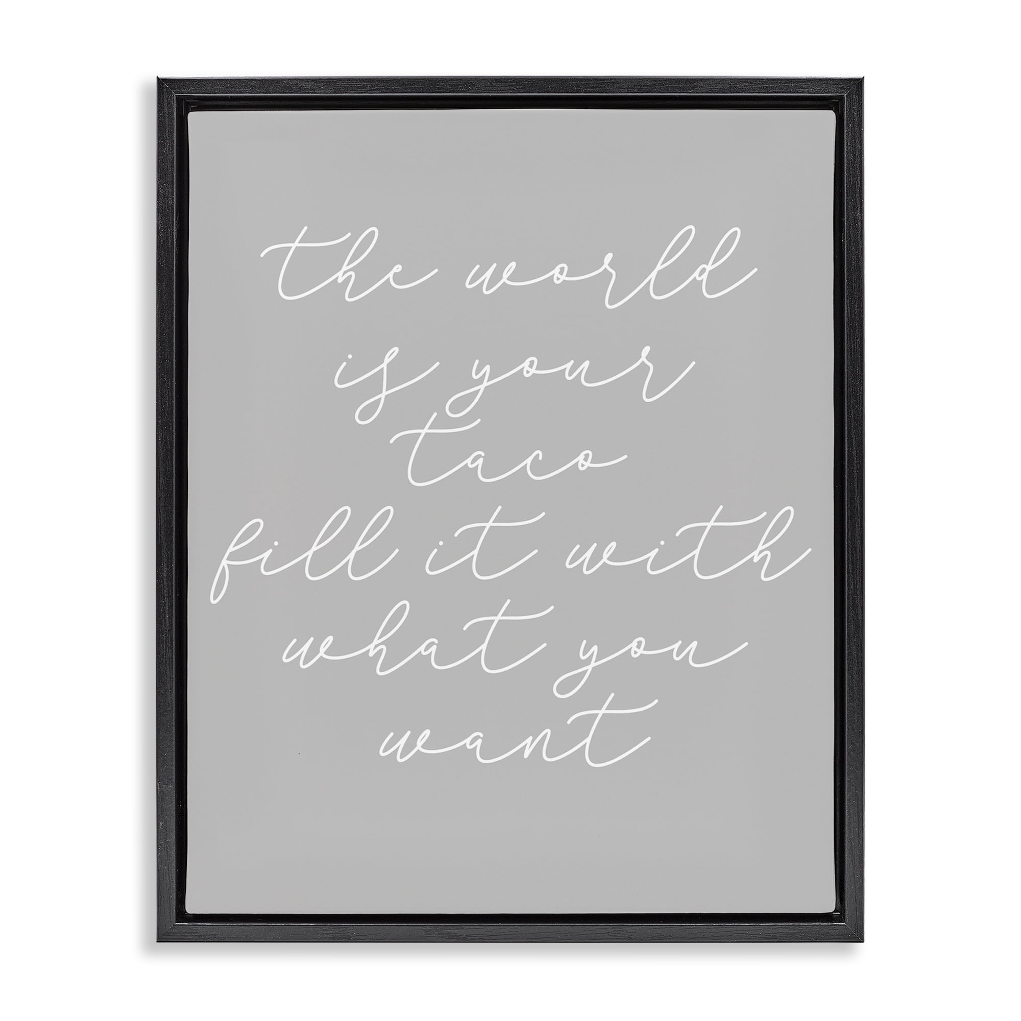 Stupell Industries World Is Your Taco Text & Numbers Painting Black Floater Framed Canvas Art Print Wall Art, 25 x 31