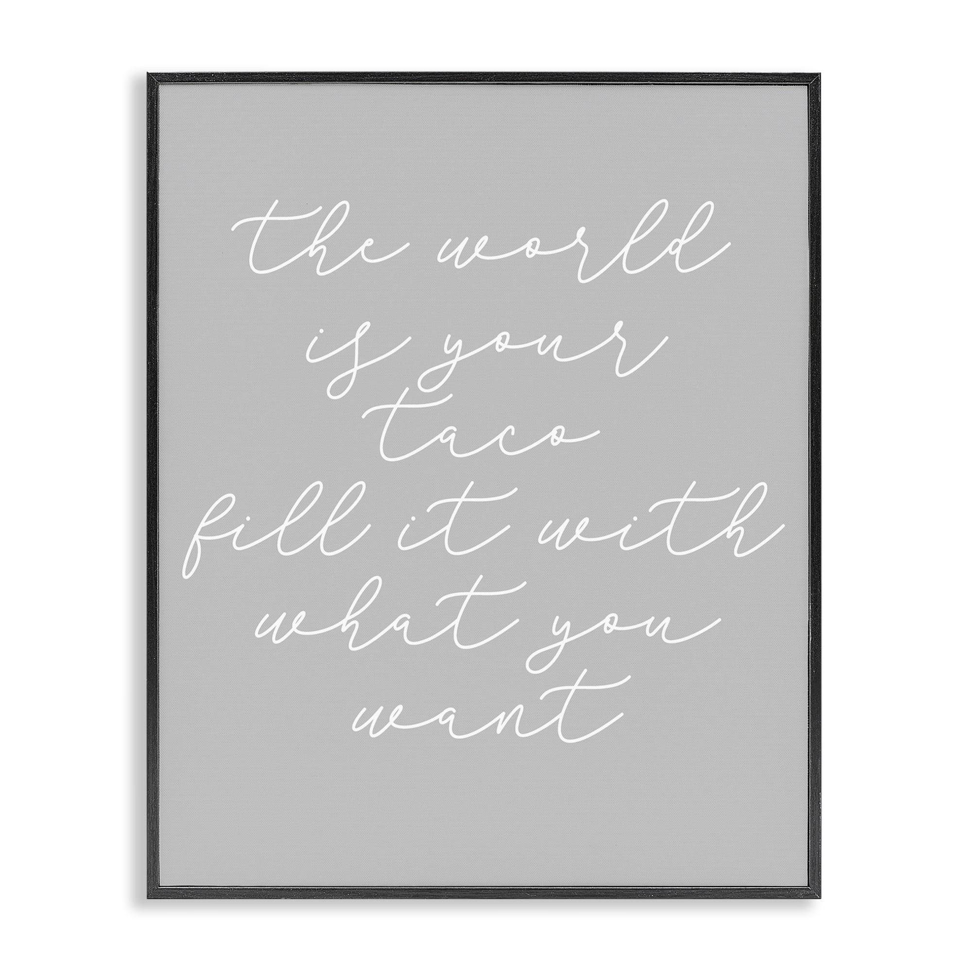 Stupell Industries World Is Your Taco Text & Numbers Painting Black Framed Art Print Wall Art, 11 x 14