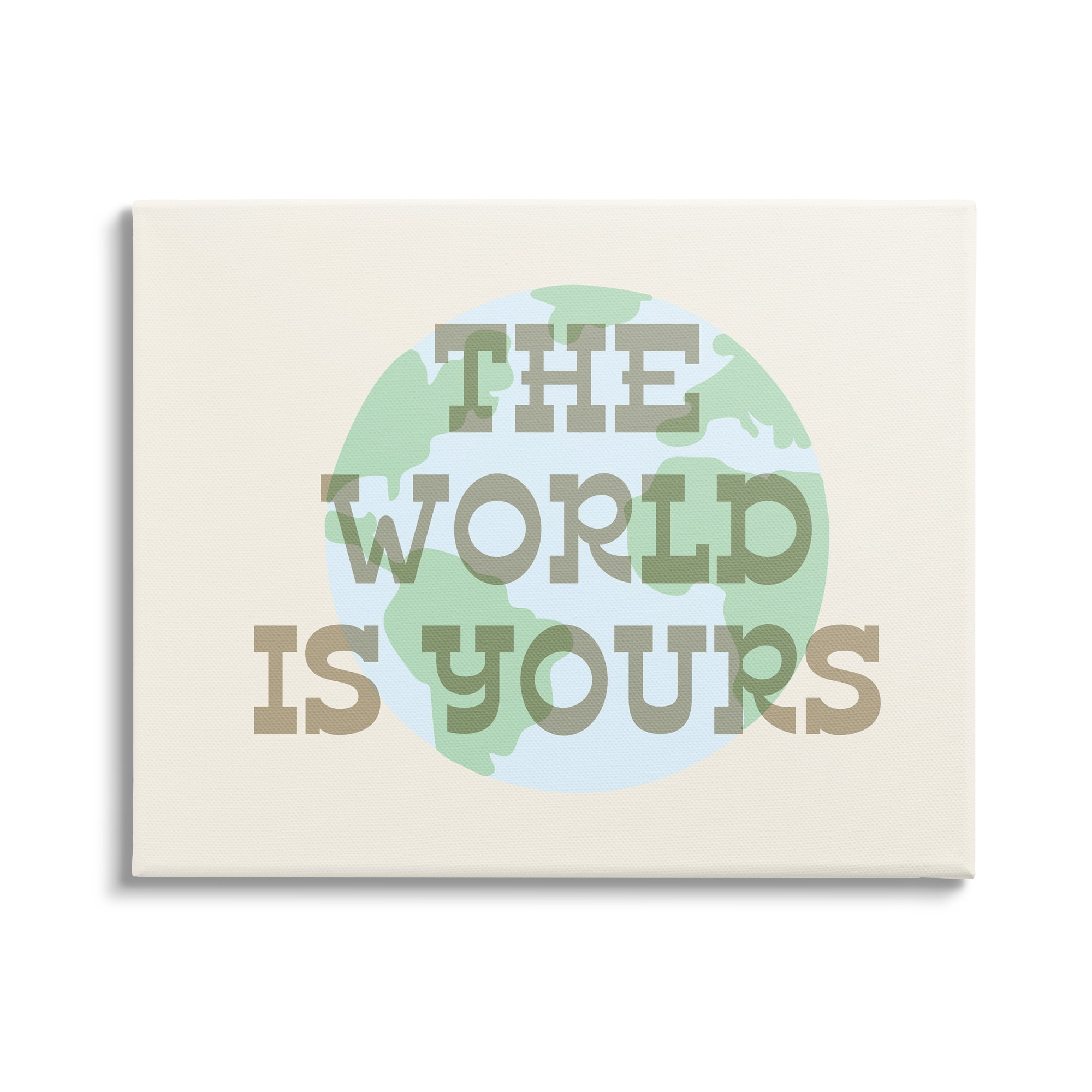 Stupell Industries World Is Yours Phrase Inspirational Painting Gallery Wrapped Canvas Print Wall Art, 40 x 30