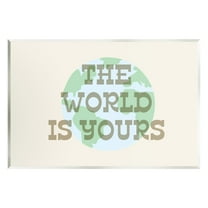 Stupell Industries World Is Yours Phrase Inspirational Painting Unframed Art Print Wall Art, 15 x 10