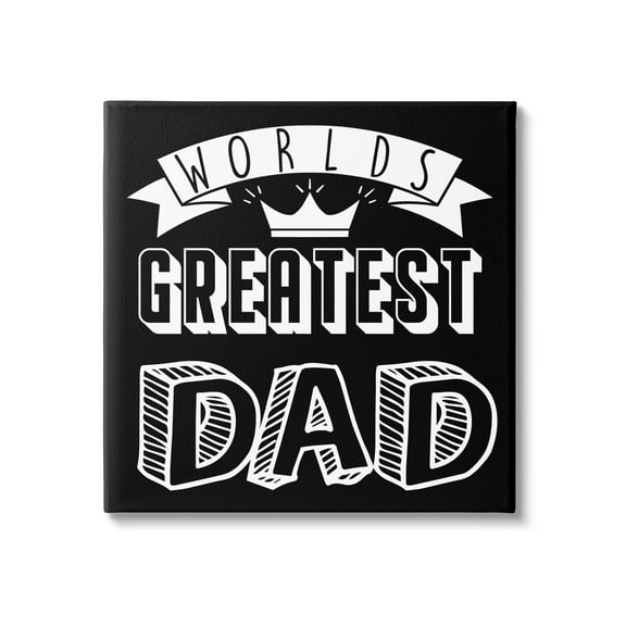 Stupell Industries Worlds Greatest Dad Cool Varied Typography Crown Design Canvas Wall Art, 24 x 24, Design by Marcus prime
