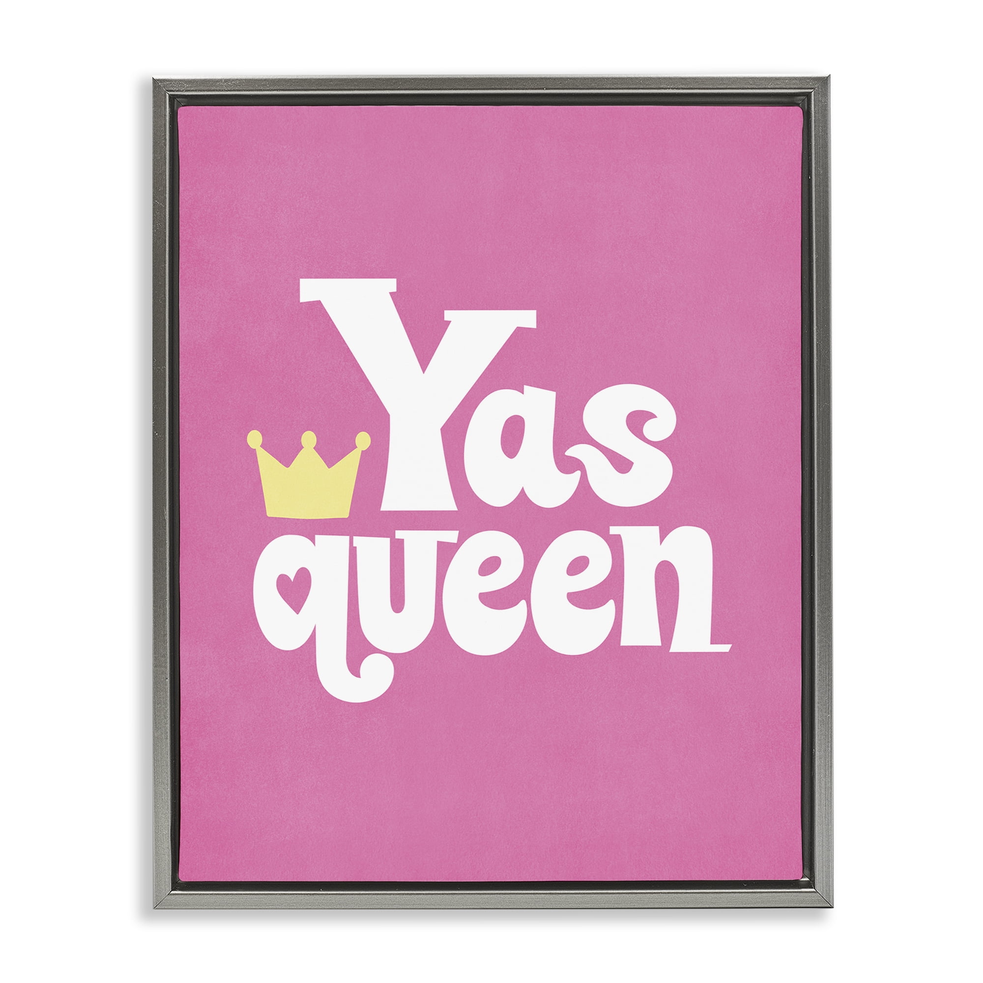 Stupell Industries Yas Queen with Crown Text & Numbers Painting Gray Floater Framed Canvas Art Print Wall Art, 25 x 31