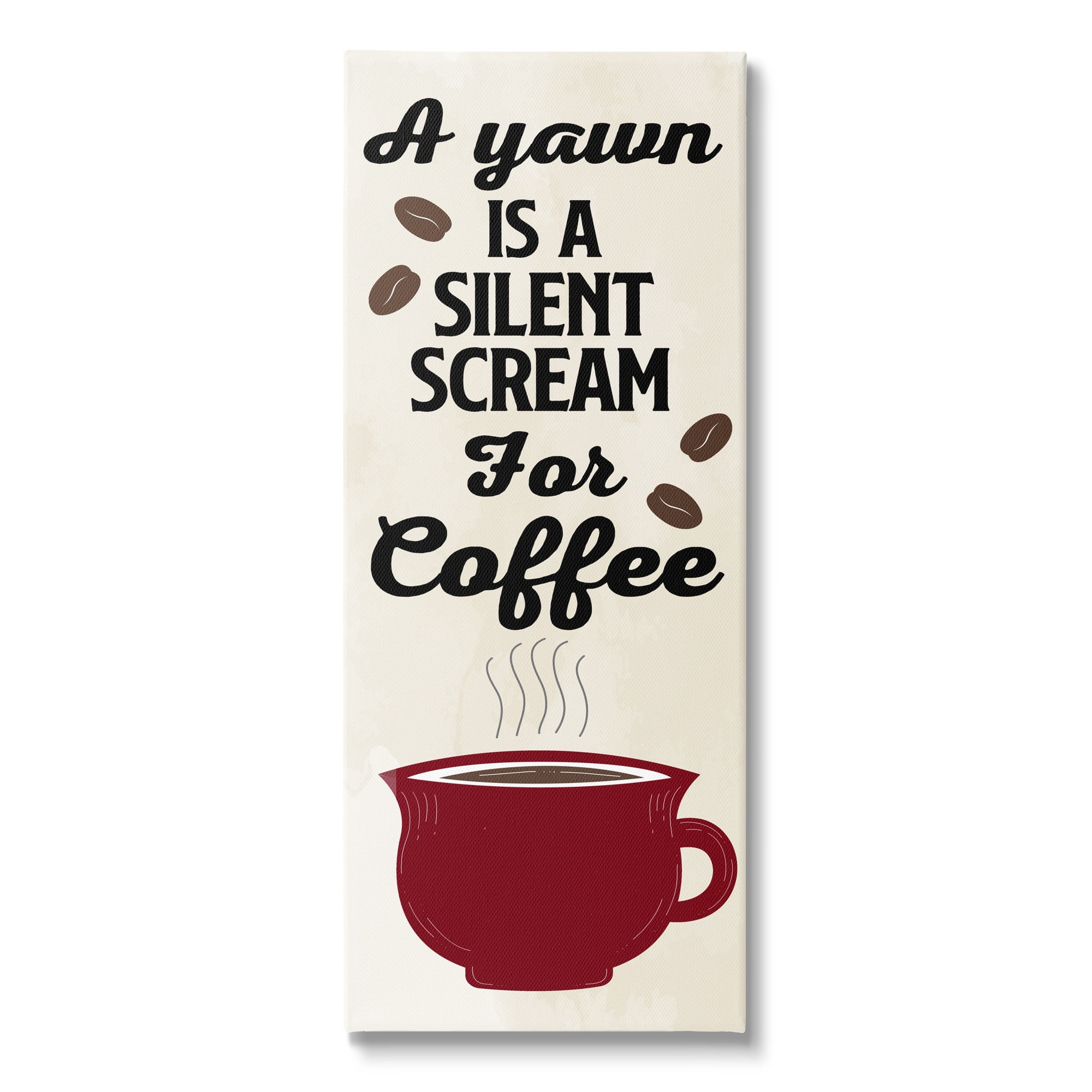 Stupell Industries Yawn For Coffee Phrase Food & Beverage Painting Gallery Wrapped Canvas Print Wall Art, 17 x 40