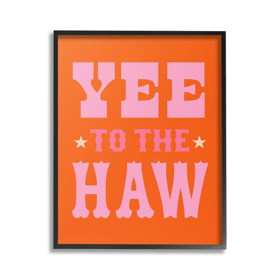 Stupell Industries Yee To The Haw Phrase Typography Painting Black Framed Art Print Wall Art, 16 x 20
